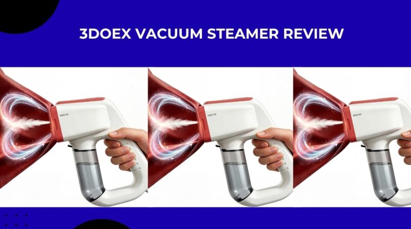 3DOEX Vacuum Steamer for Clothes review