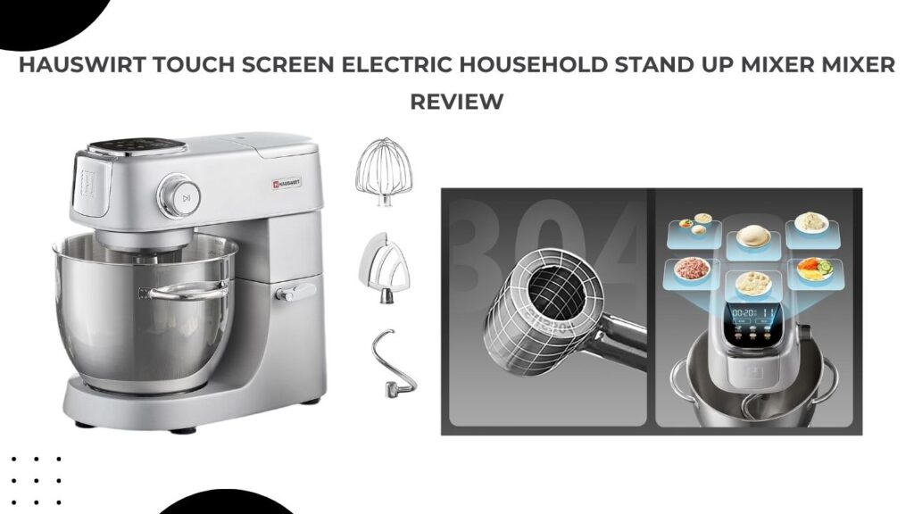 Hauswirt Stand Mixer Review