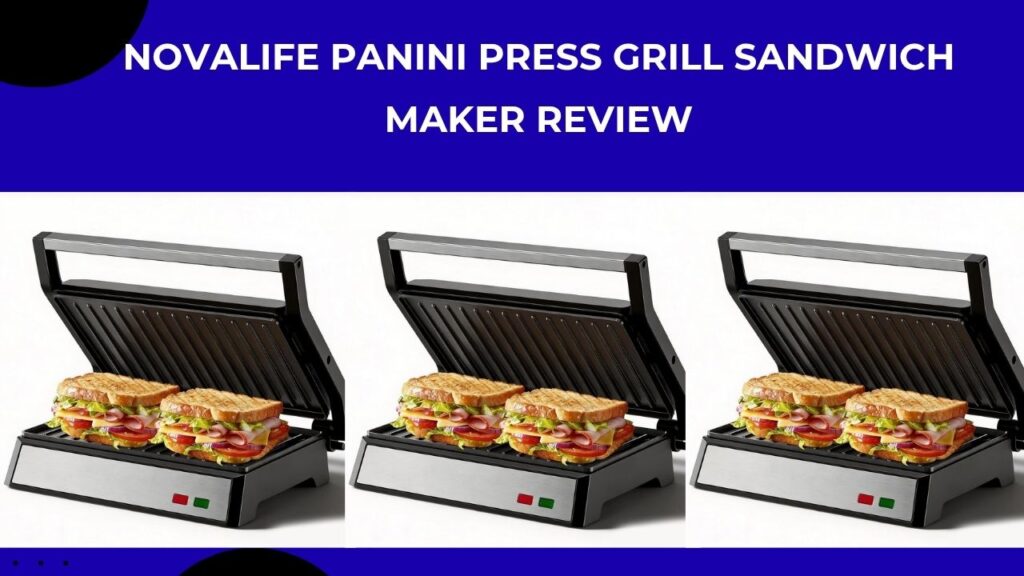 Novalife Panini Press Grill Sandwich Maker review