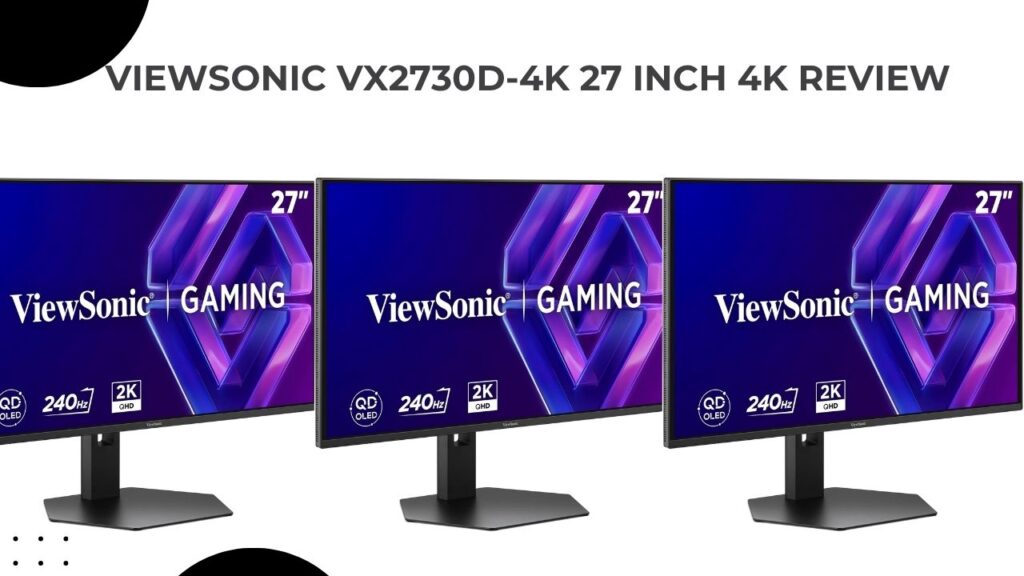 ViewSonic VX2730D-4K Review