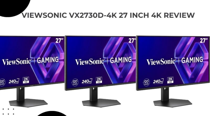 ViewSonic VX2730D-4K Review