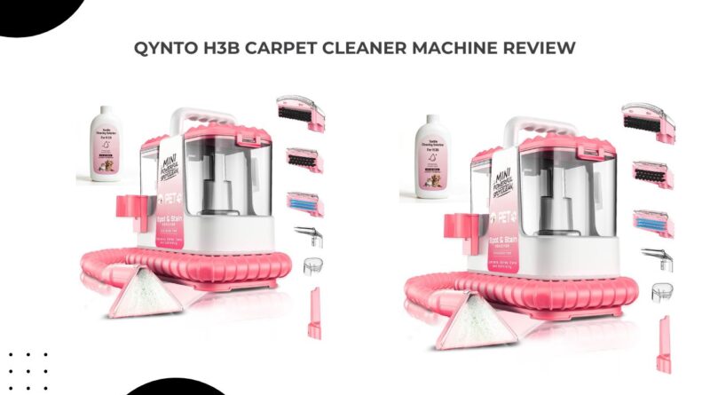QYNTO H3B Carpet Cleaner Machine Review