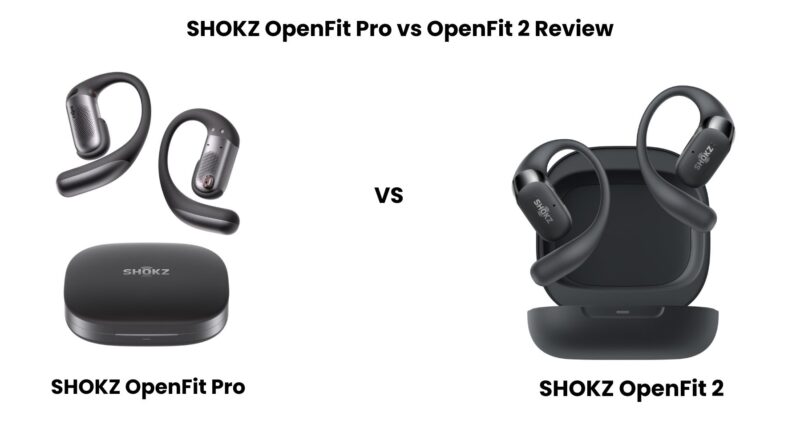 SHOKZ OpenFit Pro vs OpenFit 2 Review