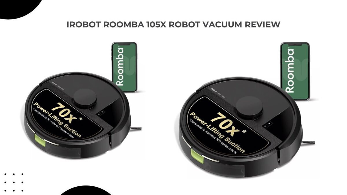 iRobot Roomba 105X Robot Vacuum review